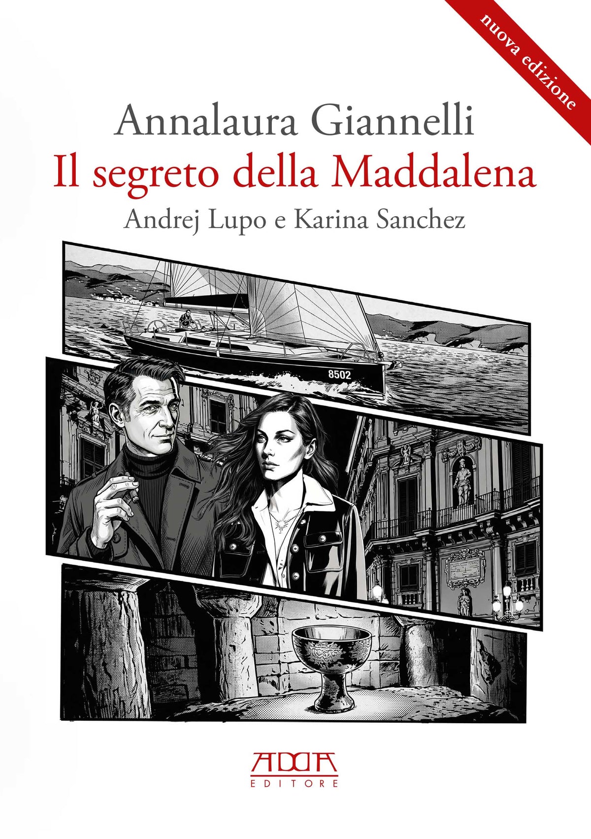 Il segreto della Maddalena. Andrej Lupo e Karina Sanchez