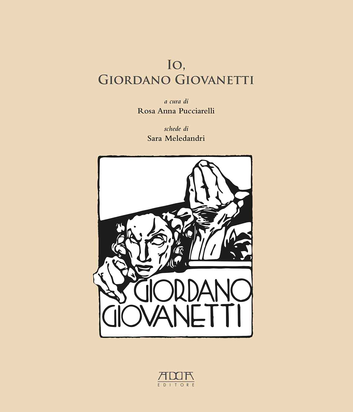 Io Giordano Giovanetti Mario Adda Editore io-giordano-giovanetti-mario-adda-editore