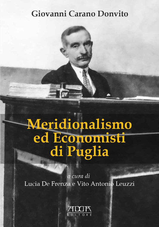 Meridionalismo ed Economisti di Puglia