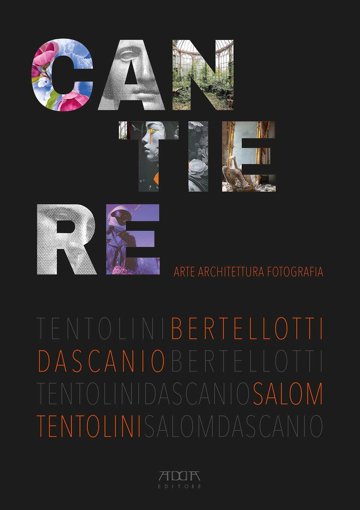 Cantiere 2025. Arte Architettura Fotografia