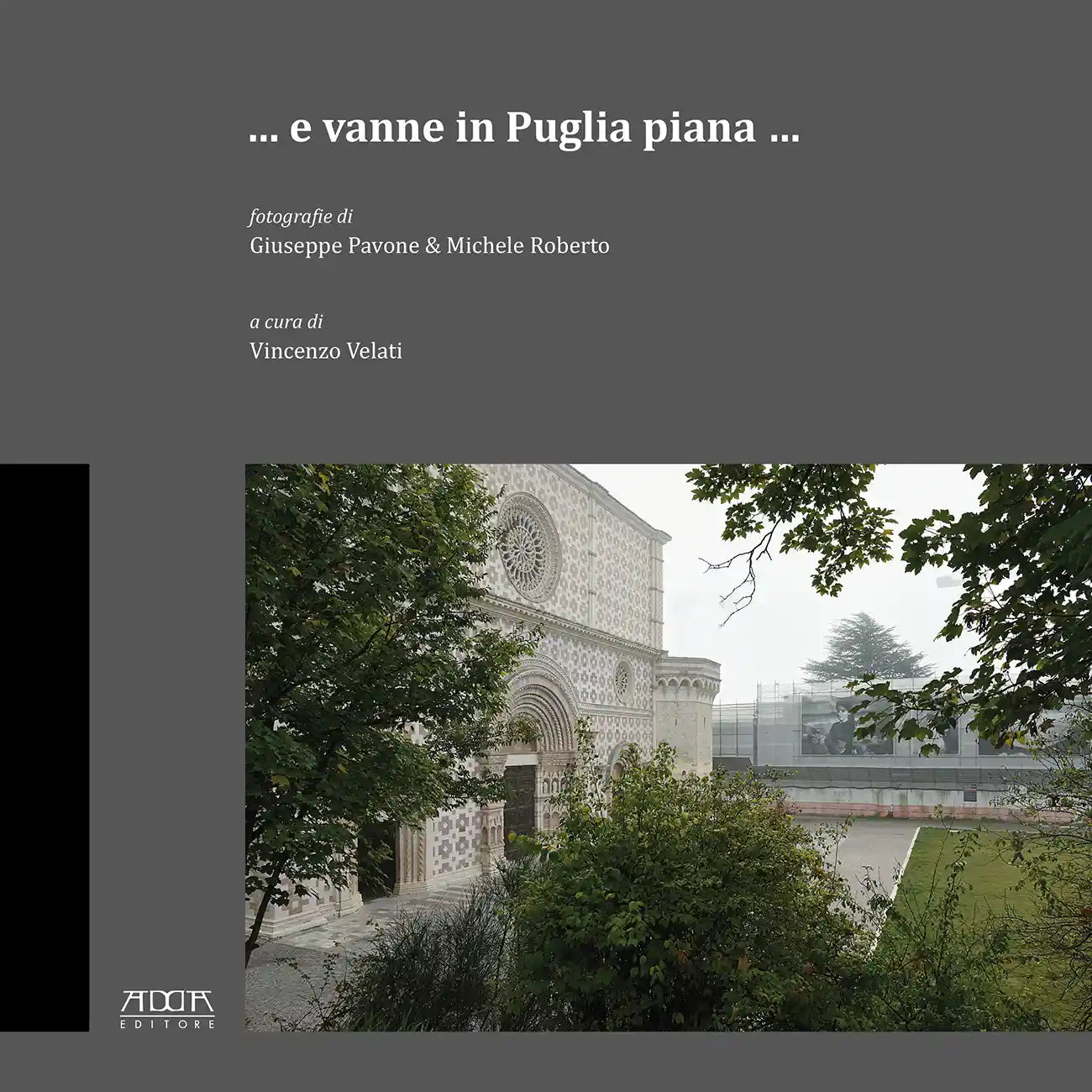 …e vanne in Puglia piana…