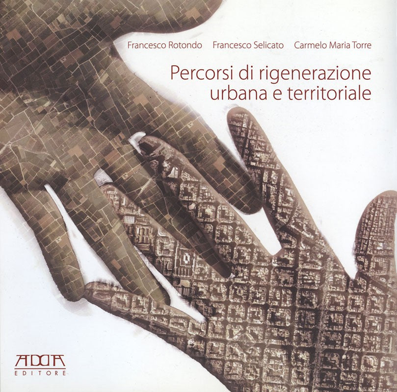 Percorsi di rigenerazione urbana e territoriale