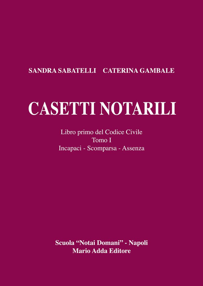 Casetti notarili | Tomo I