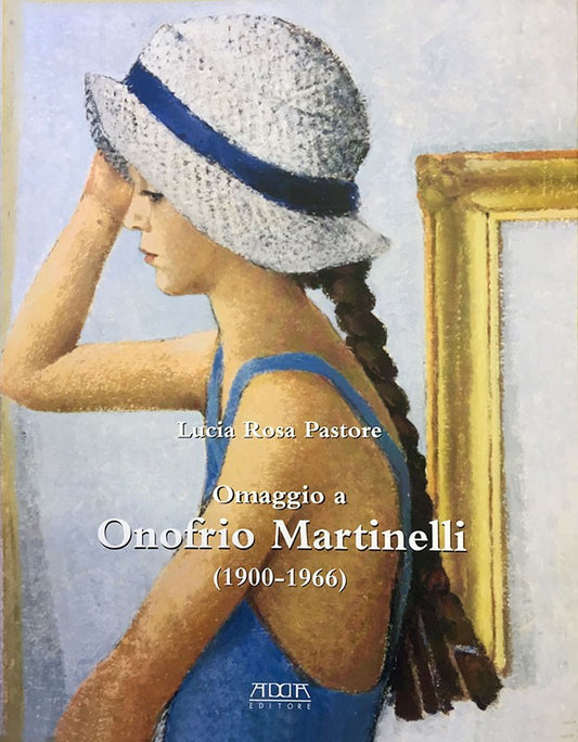 Omaggio a Onofrio Martinelli (1900-1966) attraverso le lettere a Luigi Russo