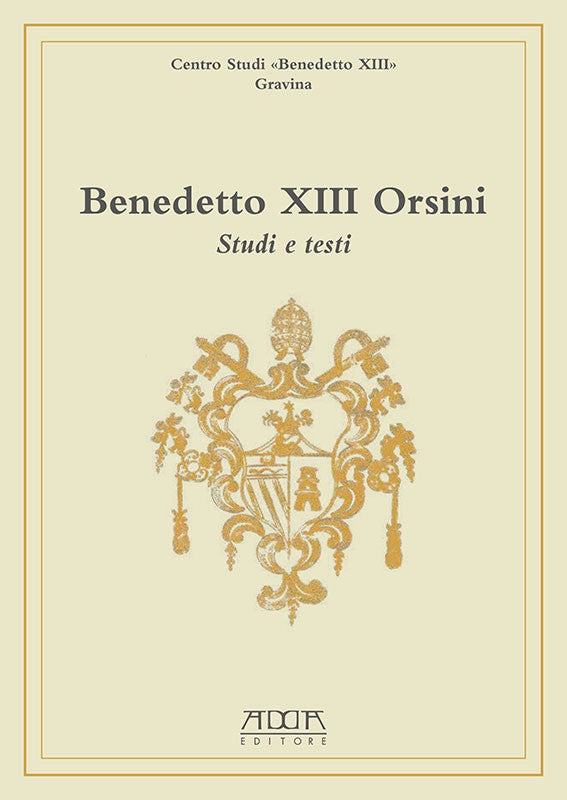 Benedetto XIII Orsini. Studi e testi