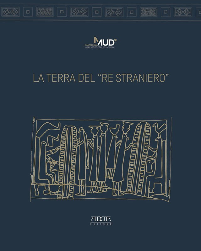 La terra del "re straniero"