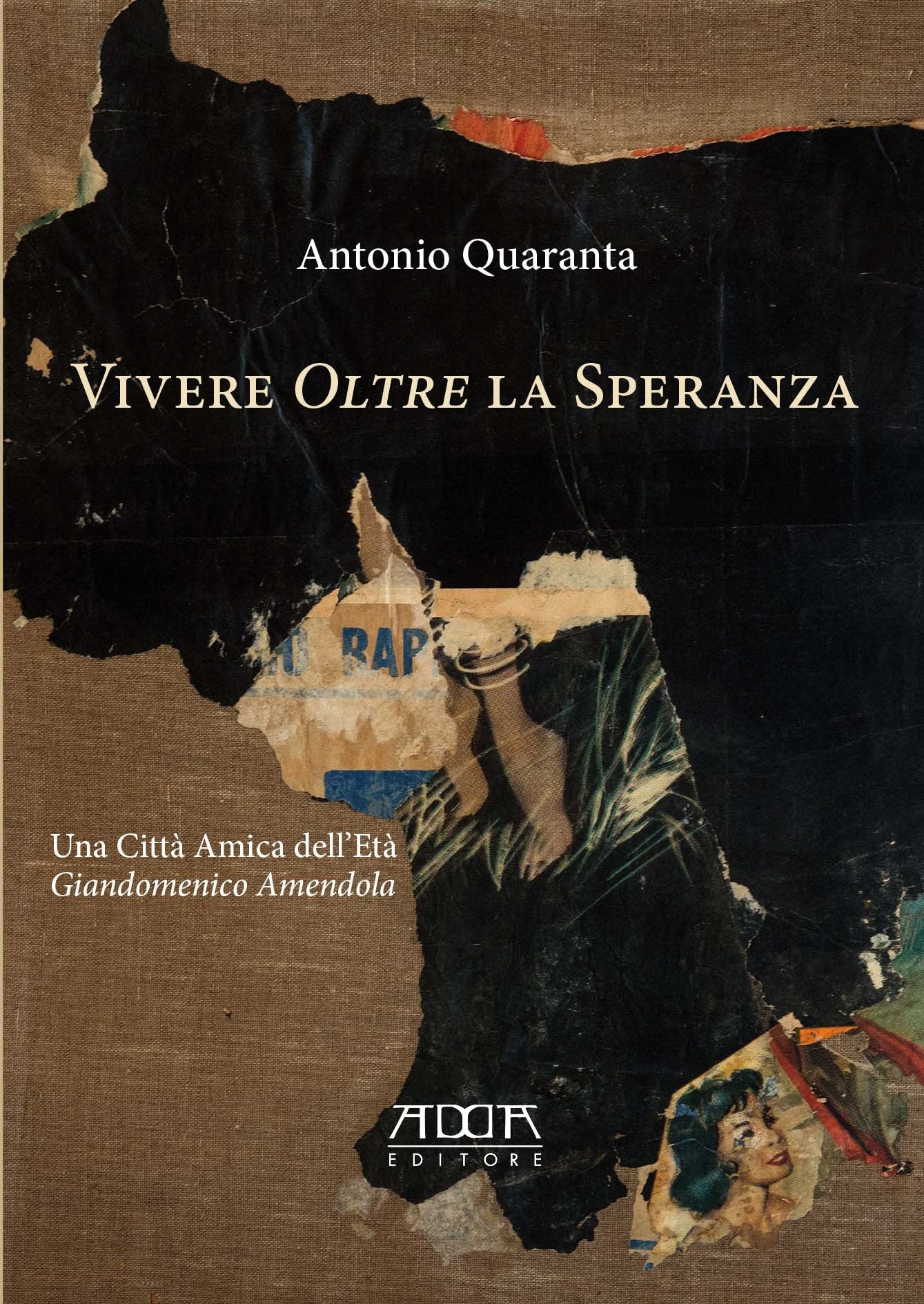 Vivere oltre la speranza