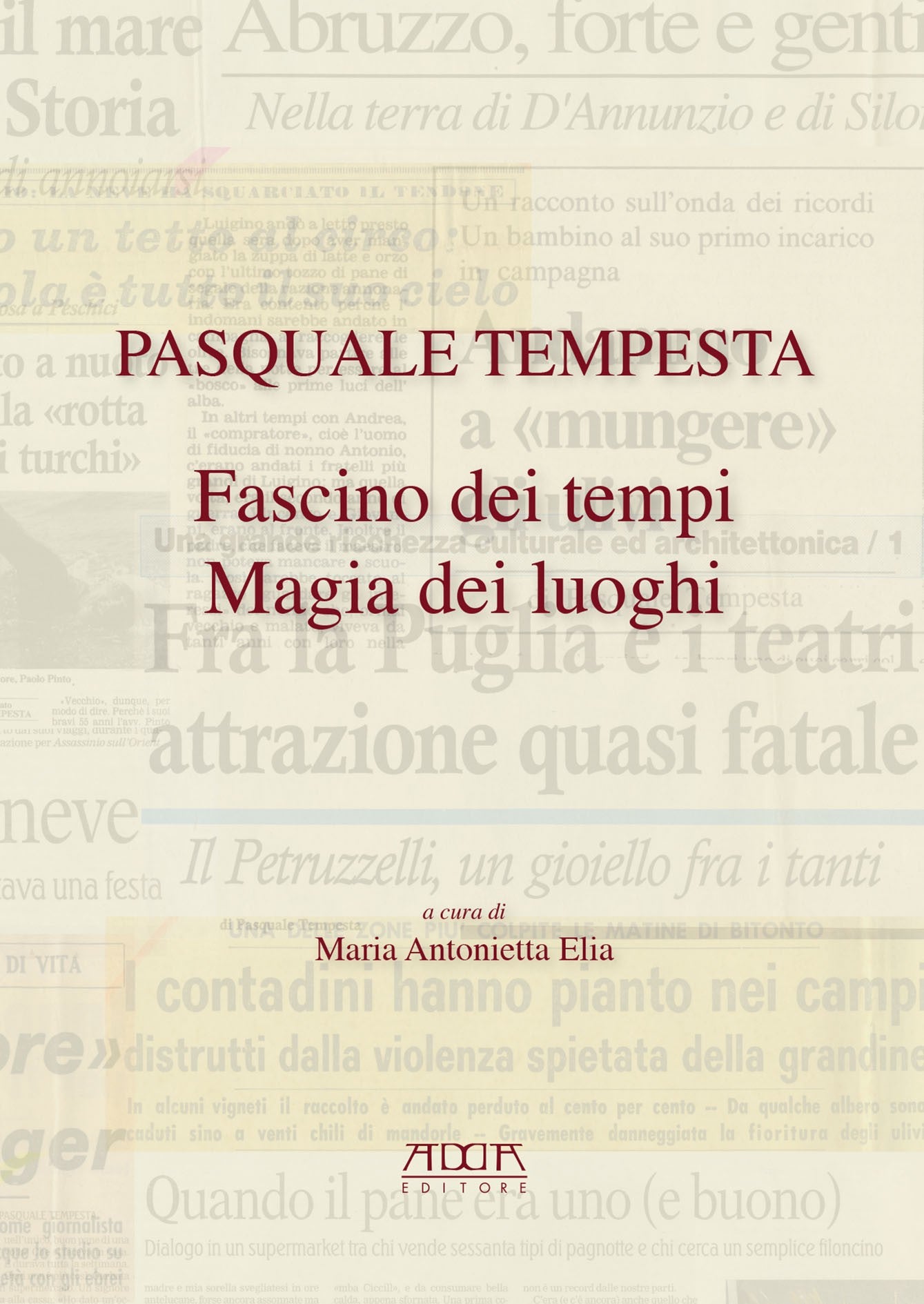 Pasquale Tempesta. Fascino dei tempi Magia dei luoghi