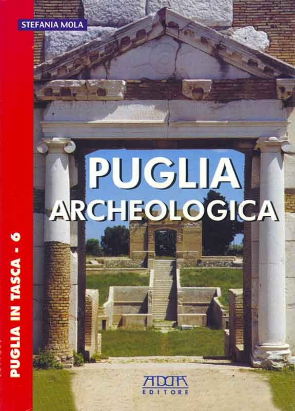 Puglia archeologica