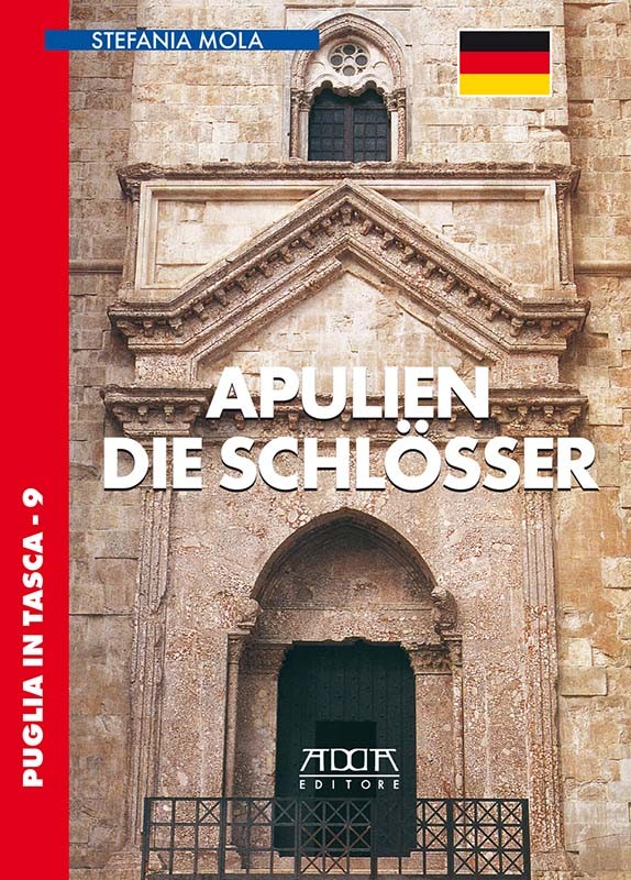 Apulien. Die Schlösser