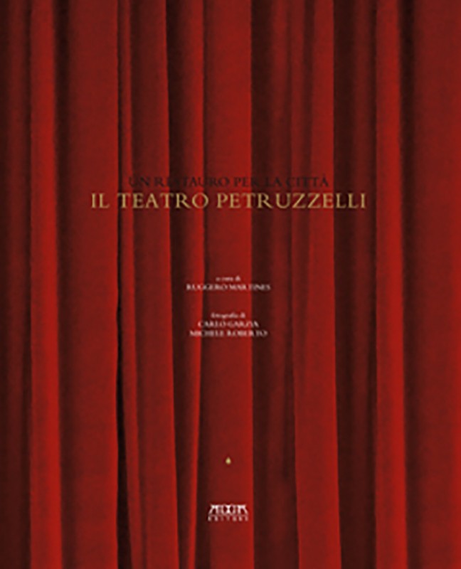 Il teatro Petruzzelli. Un restauro per la città
