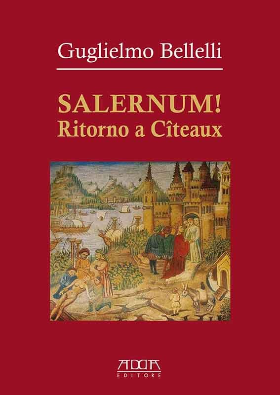 SALERNUM! Ritorno a Cîteaux
