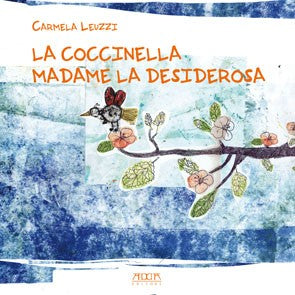La coccinella Madame la desiderosa
