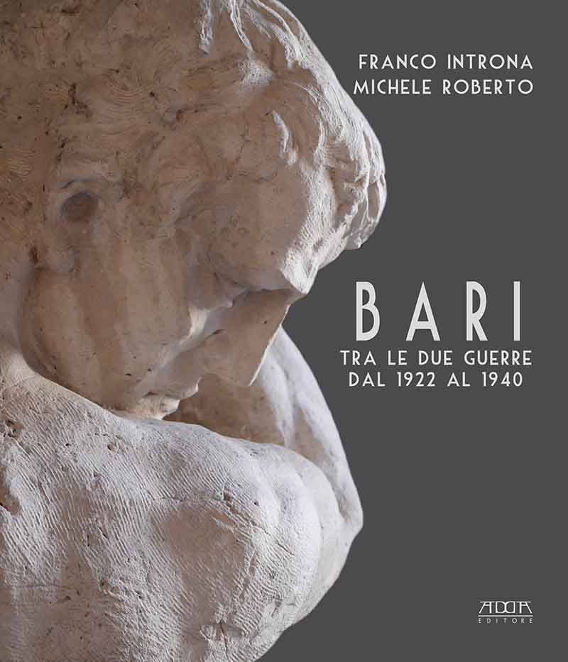 Bari tra le due guerre dal 1922 al 1940