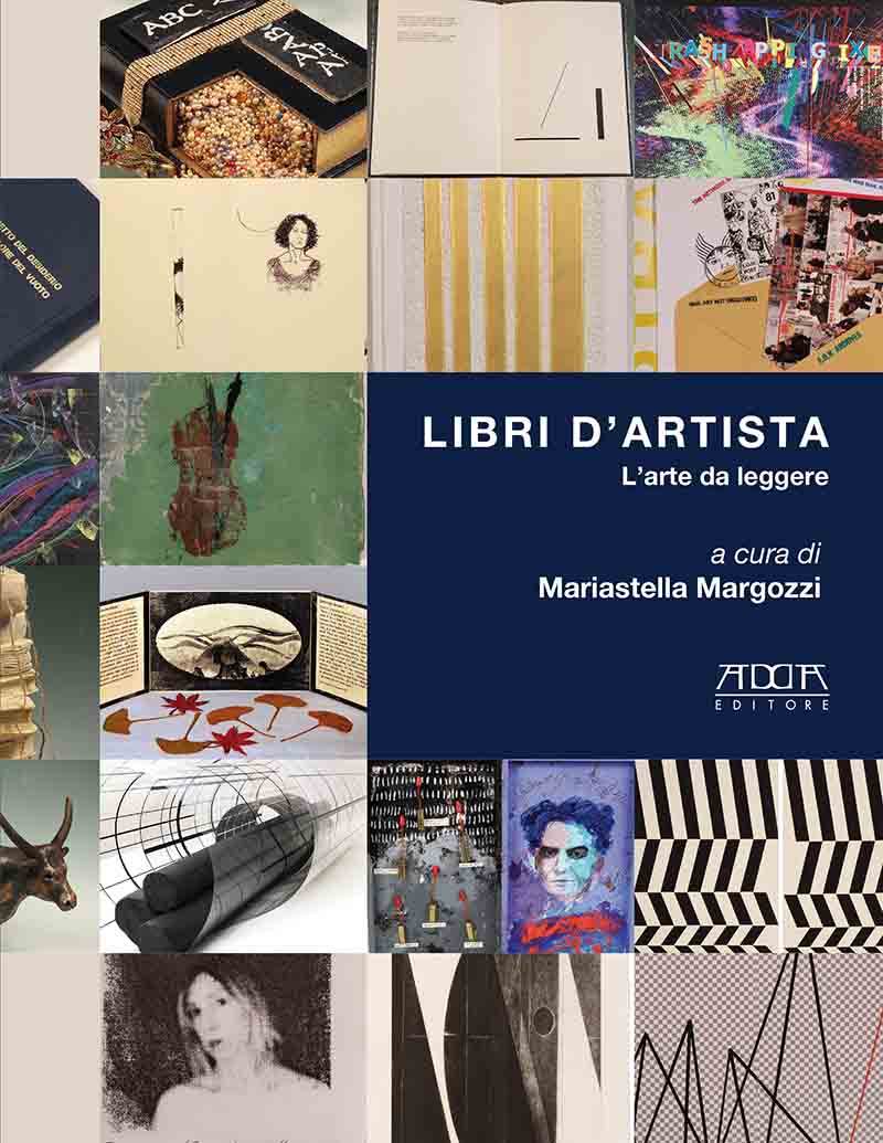 Libri d’artista. L’arte da leggere (seconda edizione aggiornata)