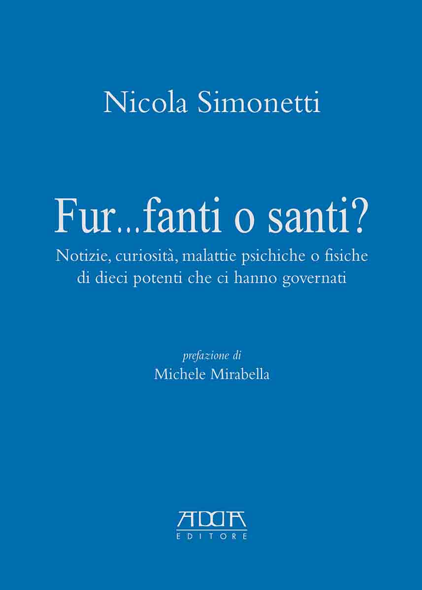Fur…fanti o santi?