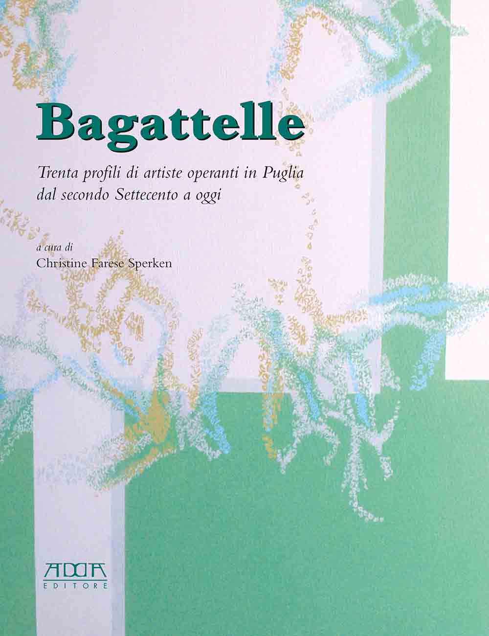 Presentazione del volume "Bagattelle"