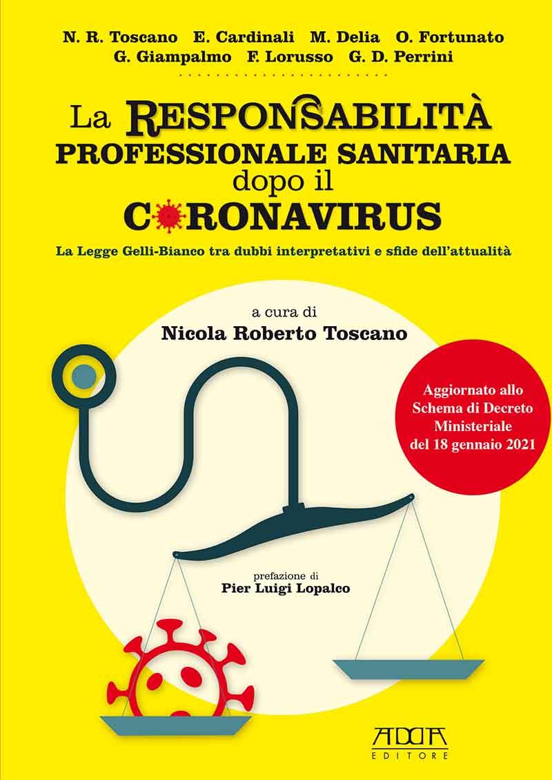 Presentazione La responsabilità professionale sanitaria dopo il Coronavirus