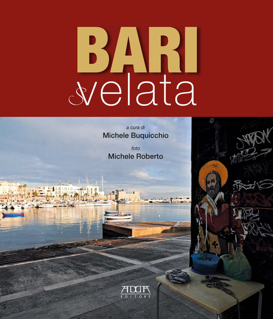 Bari svelata bellezze nascoste o poco conosciute