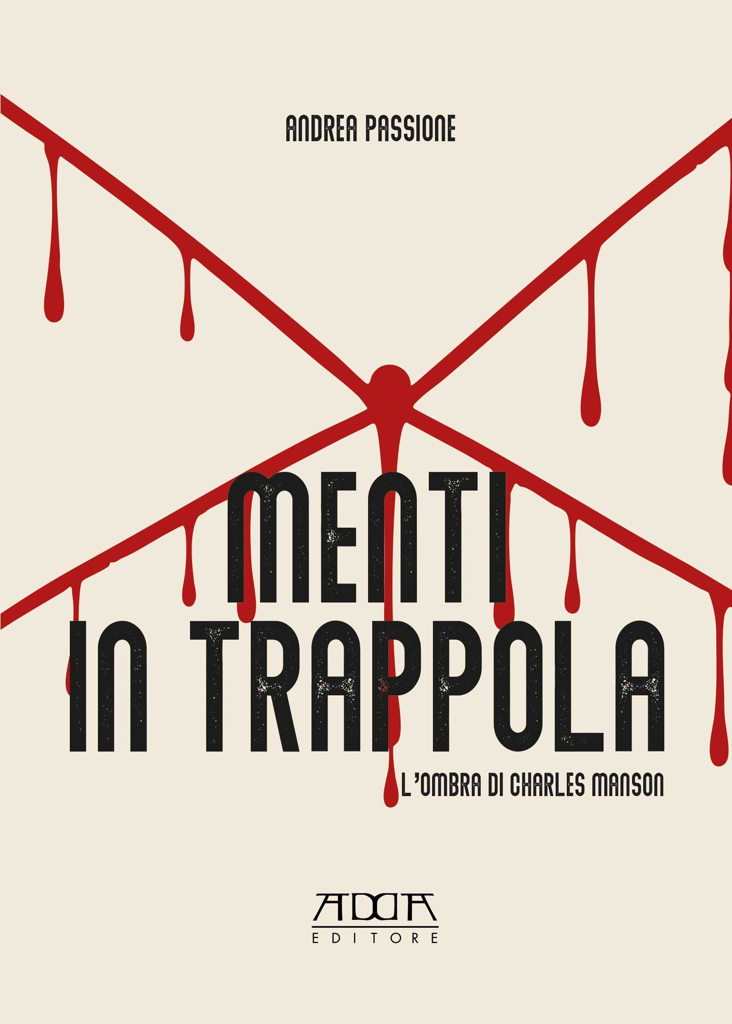 Menti in trappola. L’ombra di Charles Manson