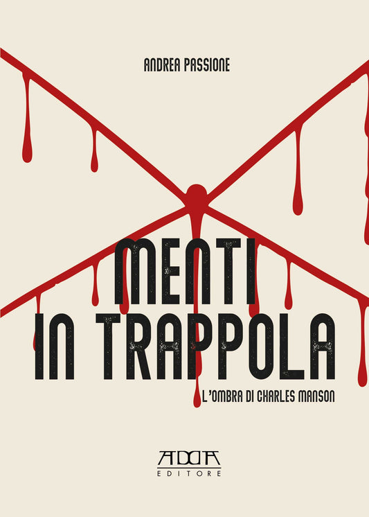 Menti in trappola. L’ombra di Charles Manson