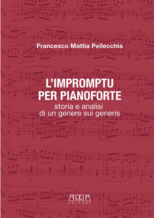 L’impromptu per pianoforte storia e analisi di un genere sui generis