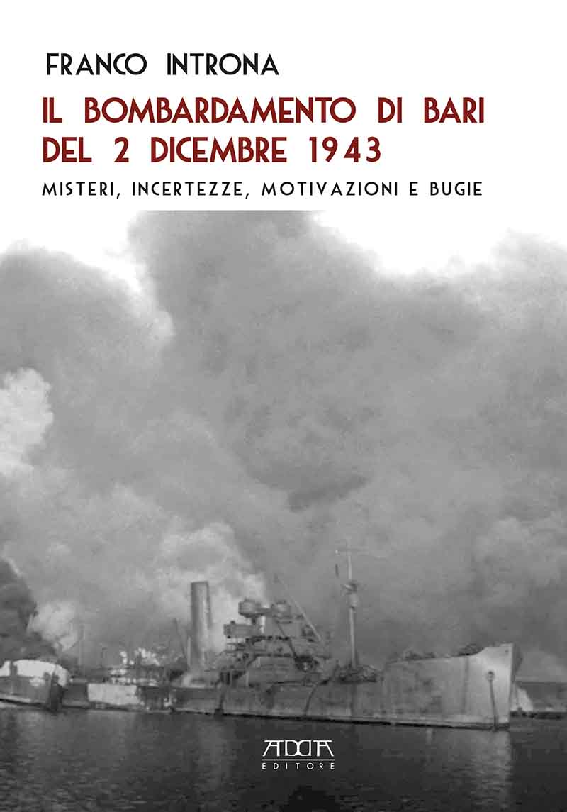 Il bombardamento di Bari del 2 dicembre 1943