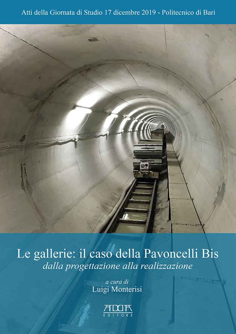 Le gallerie: il caso della Pavoncelli Bis dalla progettazione alla realizzazione