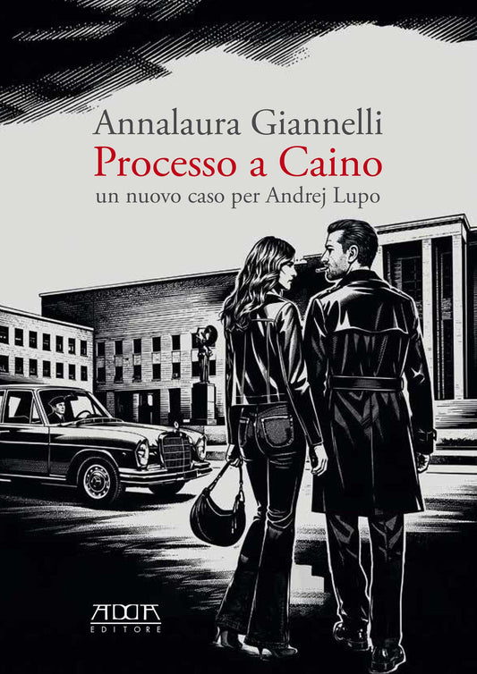 Processo a Caino - un nuovo caso per Andrej Lupo