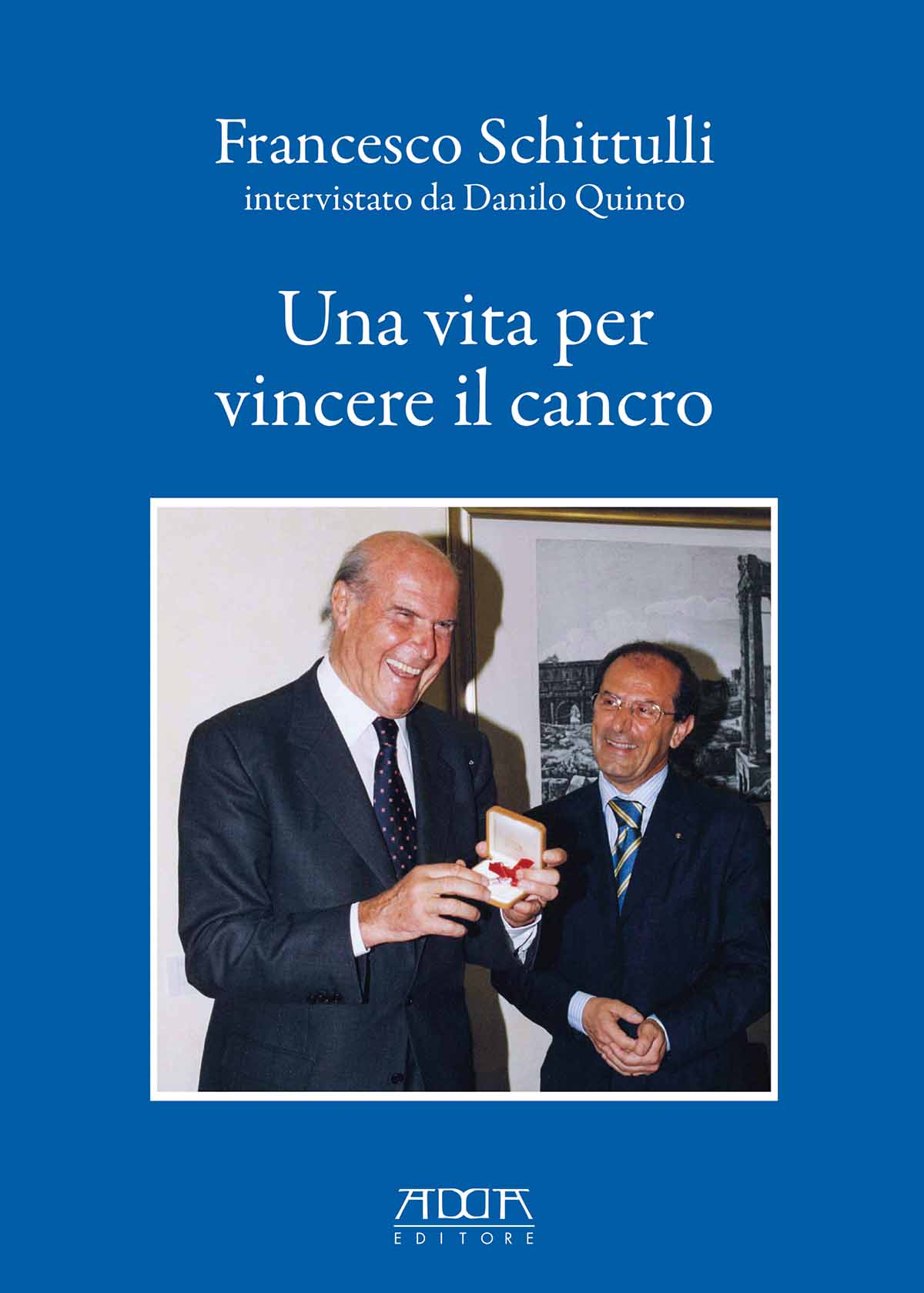 Una vita per vincere il cancro