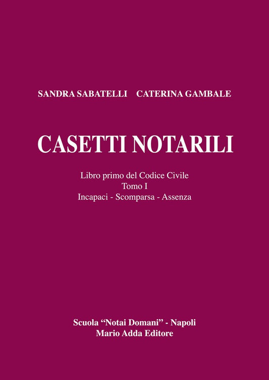 Casetti notarili | Tomo I