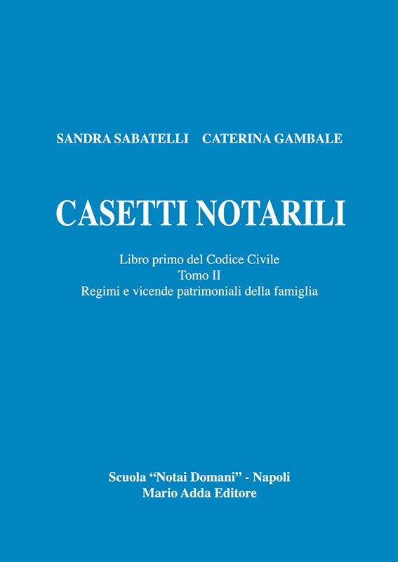 Casetti notarili | Tomo II