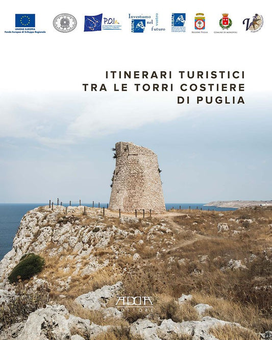Itinerari turistici tra le torri costiere di Puglia