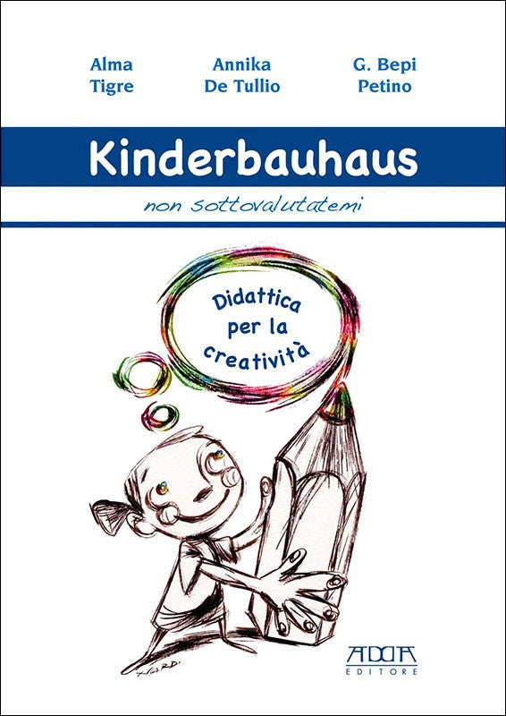 Kinderbauhaus. Didattica per la creatività