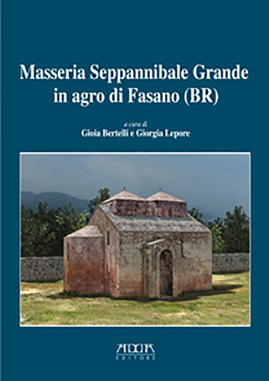 Masseria Seppannibale Grande in agro di Fasano (BR)