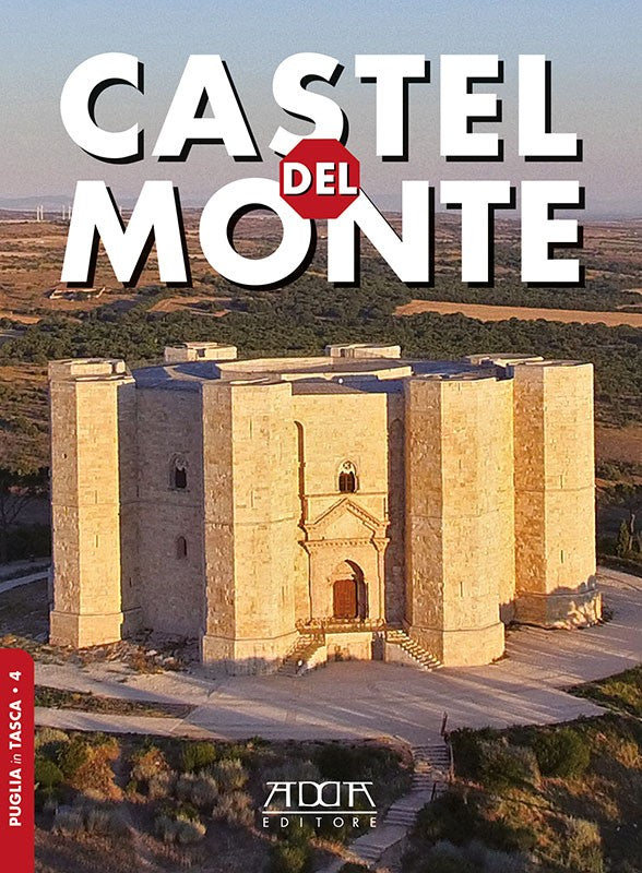Castel del Monte | Guida turistica