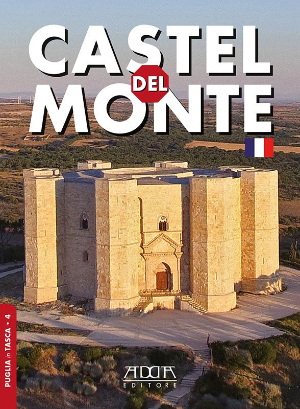 Castel del Monte | Guide touristique