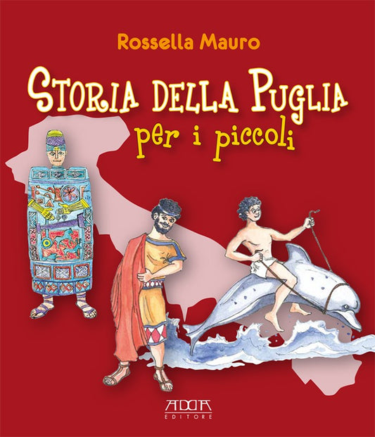 Storia della Puglia per i piccoli