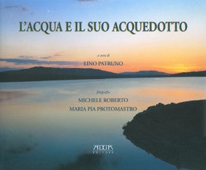 L’acqua e il suo acquedotto - Mario Adda Editore