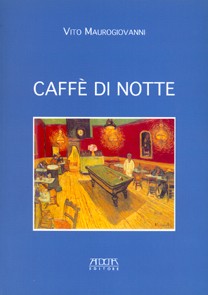 Caffè di notte - Mario Adda Editore