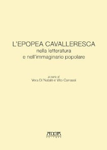 L'epopea cavalleresca nella letteratura e nell'immaginario popolare in Italia