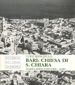 Bari: chiesa di S. Chiara - Mario Adda Editore