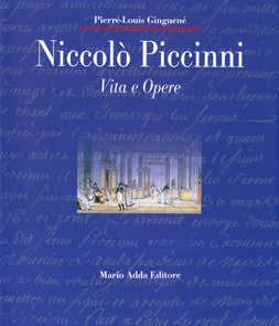 Niccolò Piccinni. Vita e opere - Mario Adda Editore