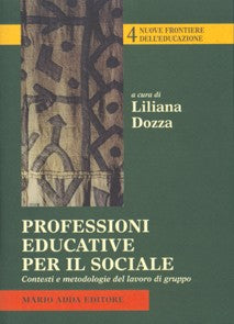 Professioni educative per il sociale - Mario Adda Editore