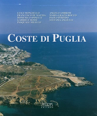 Coste di Puglia. Siti tipologicamente rilevanti - Mario Adda Editore