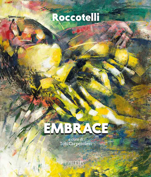 Michele Roccotelli. Embrace