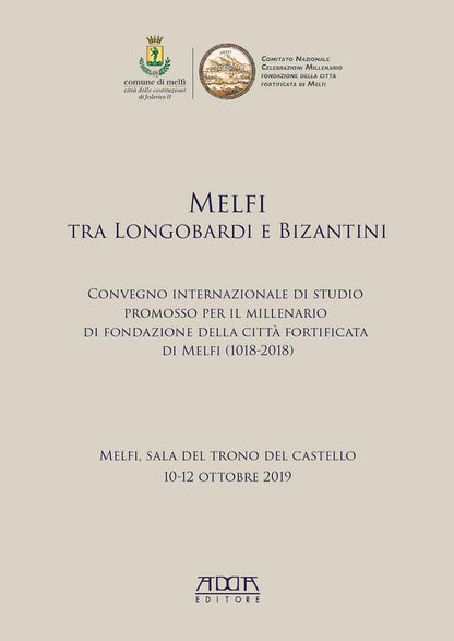 Melfi tra Longobardi e Bizantini